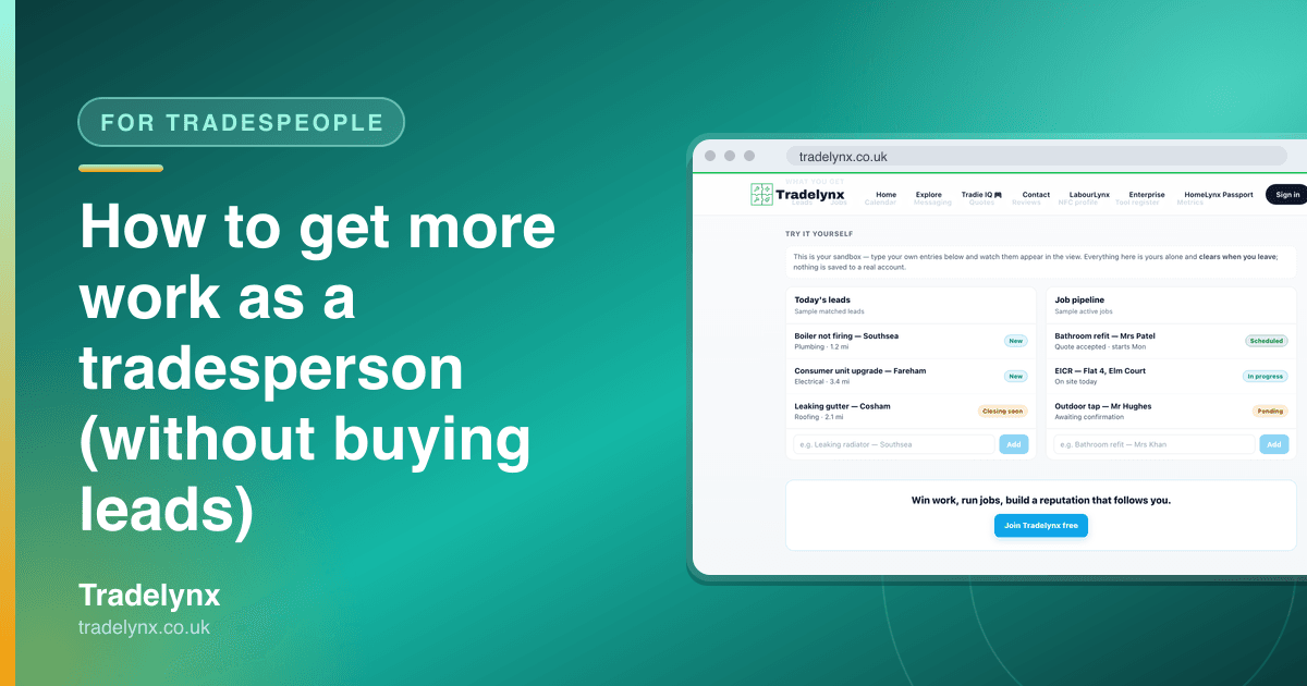 For Tradespeople — How to get more work as a tradesperson (without buying leads)