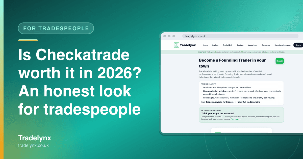 For Tradespeople — Is Checkatrade worth it in 2026? An honest look for tradespeople