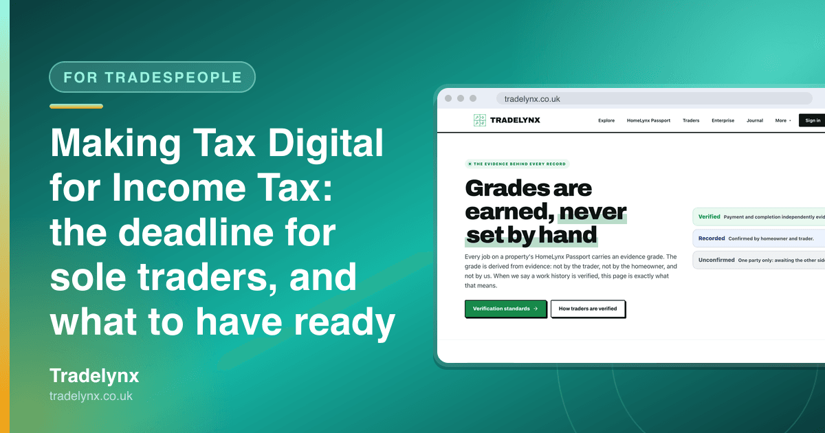 For Tradespeople · Making Tax Digital for Income Tax: the deadline for sole traders, and what to have ready