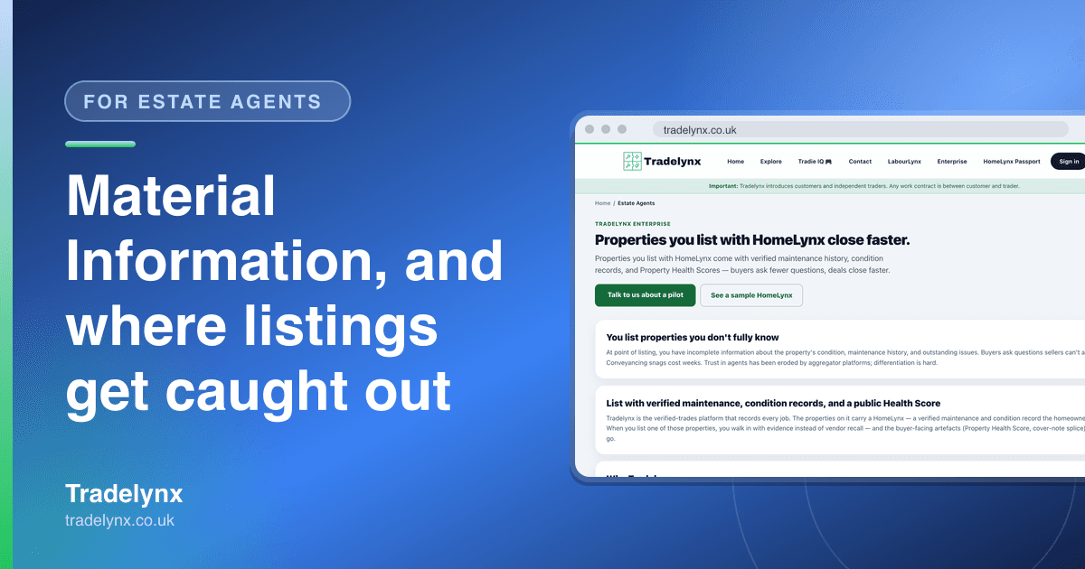 For estate agents — Material Information, and where listings get caught out
