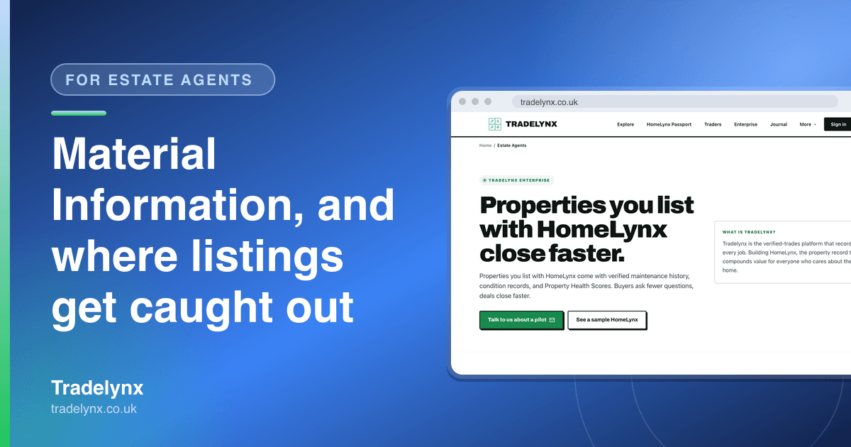For estate agents · Material Information, and where listings get caught out