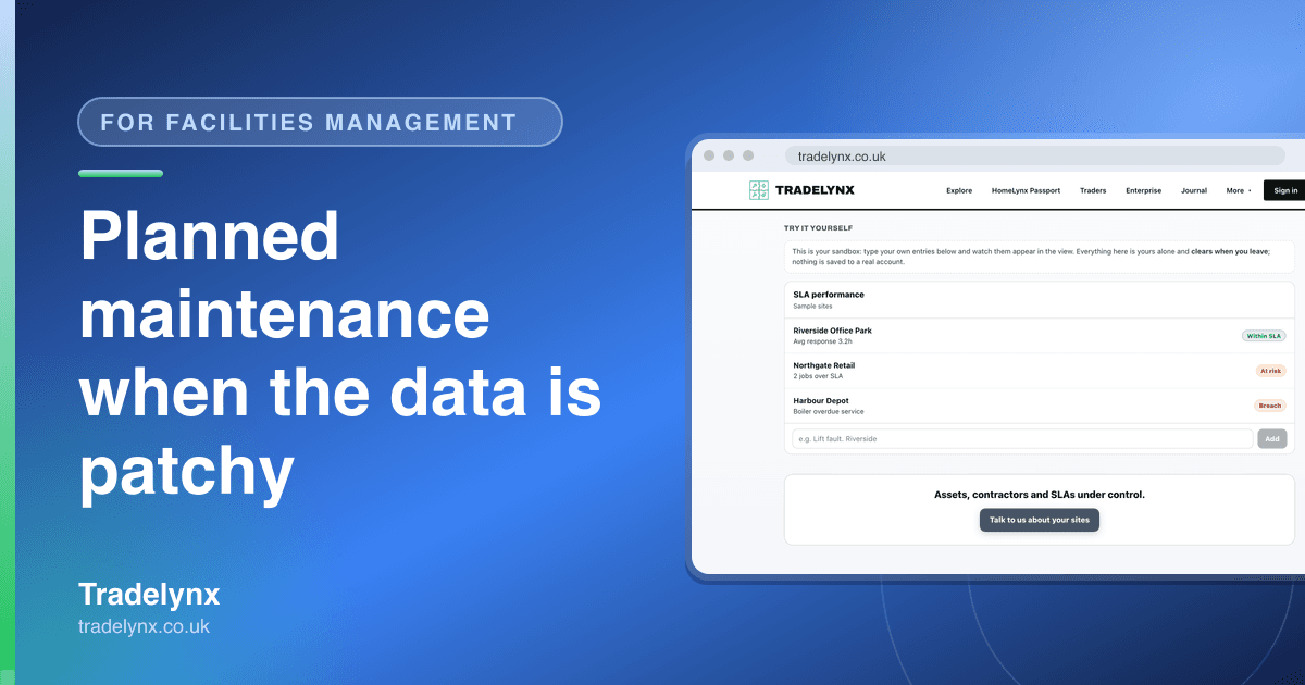 For facilities management · Planned maintenance when the data is patchy