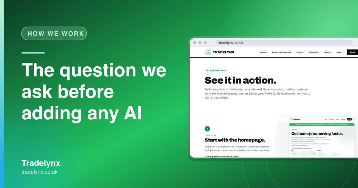 How we work · The question we ask before adding any AI