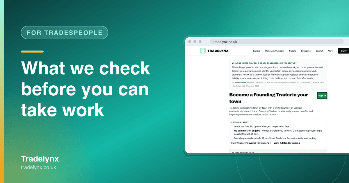 For Tradespeople · What we check before you can take work